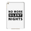 No More Silent Nights iPad Mini 4