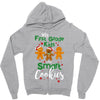 my first grade kids are smart cookies Zipper Hoodie