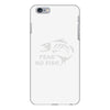 fear no fish iPhone 6/6s Plus Case