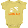 let me out Baby Bodysuit