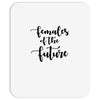 females of the future Mousepad