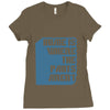 home is where the pants aren't Ladies Fitted T-Shirt