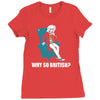 why so british Ladies Fitted T-Shirt