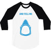 Feed Me and Tell Me I'm Pretty Baby Boy 3/4 Sleeve Shirt