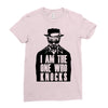 i am the one who knocks Ladies Fitted T-Shirt