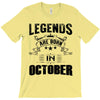 Legends Are Born In October T-Shirt