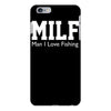 milf man i love fishing funny porn fisherman cool iPhone 6/6s Plus Case