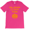 halloween is so my thing T-Shirt