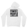 power to the people Unisex Hoodie
