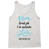Mom Great Job I'm Awesome Love Happy Mother's Day Tank Top