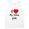 i love my train geek Tank Top