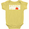 pardon the interruption Baby Onesie