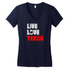 Live Love Teach Women's V-Neck T-Shirt