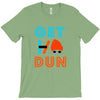 GET DUN T-Shirt