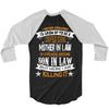Super Cool Mother In Law Of A Freaking Awesome Son In Law 3/4 Sleeve Shirt