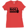 thats how i roll t shirt 2xl bowling funny retro tee pba sayings cool Ladies Fitted T-Shirt