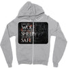 Leave One Wolf Alive And The Sheep Are Never Safe Zipper Hoodie