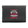 super cool autism mom Accessory Pouches