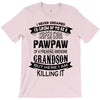 Super Cool Pawpaw Of A Freaking Awesome Grandson T-Shirt