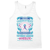Never Underestimate the Strength of a Thyroid Cancer Warrior Tank Top