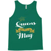 queens are born in may Tank Top