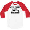 never forget (2) 3/4 Sleeve Shirt