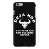 deja moo you've heard this bullshit before iPhone 6 Plus/6s Plus Case