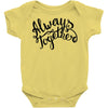 always together Baby Bodysuit