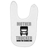 mother trucker doing the school run Baby Bibs