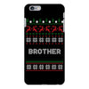 ugly christmas brother iPhone 6 Plus/6s Plus Case