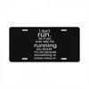 i don't run License Plate
