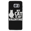 my cat is my valentine Samsung Galaxy S7