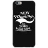 New Mommy 2018 Rokie Dept. iPhone 6/6s Case