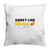 Sweet Like Honey Throw Pillow