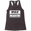 rule maker Racerback Tank