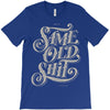 same old shirt T-Shirt
