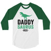 Daddysaurus 3/4 Sleeve Shirt