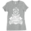 I Am Yorkshire Terrier Actually In A Very Commited Relationship Ladies Fitted T-Shirt