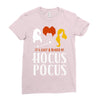 It's Just a Bunch of Hocus Pocus Ladies Fitted T-Shirt