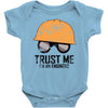 trust me! Baby Onesie