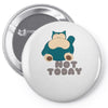 not today (2) Pin-back button