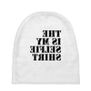 this is my selfie shirt Baby Beanies