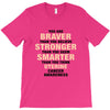 Braver Stronger Smarter Uterine Cancer Awareness T-Shirt