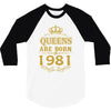 queens are born in 1981 3/4 Sleeve Shirt