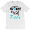 my favorite people call me poppy T-Shirt