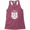 i only have one cat my cat has a few cat Racerback Tank