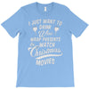 drink wine &amp; watch christmas movies T-Shirt
