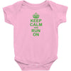 Keep Calm and Run On Green Baby Onesie