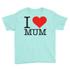 i love mum Youth Tee