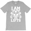 i am the one who lifts T-Shirt